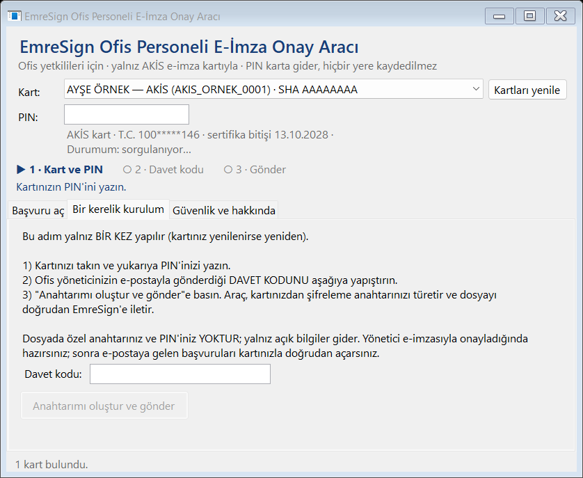 Ofis Personeli E-İmza Onay Aracı — Bir kerelik kurulum sekmesi (örnek veri)